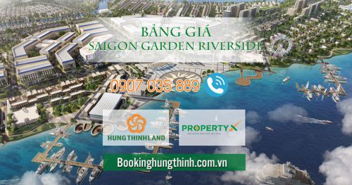 Bảng giá Saigon Garden Riverside mới nhất tháng 3/2021